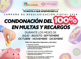 Atlacomulco ofrece condonación de multas y recargos con campaña de regularización