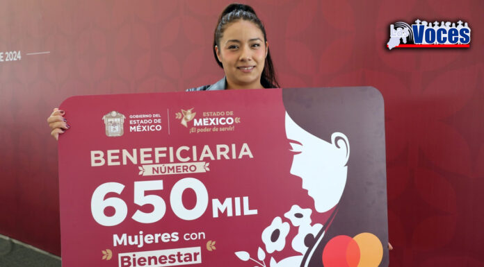 “MUJERES CON BIENESTAR” CUMPLE LA META DE TRANSFORMAR LA VIDA DE 650 MIL MEXIQUENSES CON 2 MIL 500 PESOS BIMESTRALES Y 13 SERVICIOS ADICIONALES GRATUITOS
