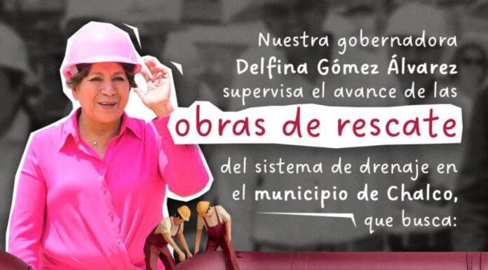 Edoméx se prepara para la temporada de lluvias: supervisa Gobernadora Delfina Gómez obras de drenaje en Chalco