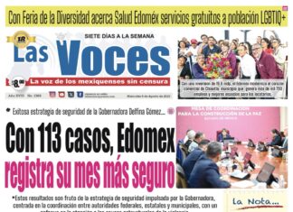 Exitosa estrategia de seguridad de la Gobernadora Delfina Gómez… Con 113 casos, Edomex registra su mes más seguro
