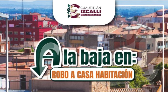 Izcalli reduce 52% el robo a casa habitación y fortalece la seguridad de las familias