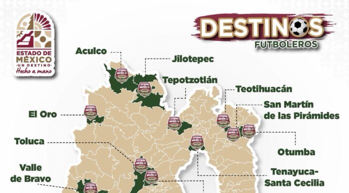 Estado de México se consolida como “Destino Futbolero” con 14 sedes culturales y turísticas por el Mundial 2026