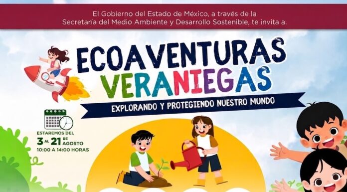 Gobierno del Estado de México invita a niñas y niños a participar en el curso de verano “Ecoaventuras Veraniegas”