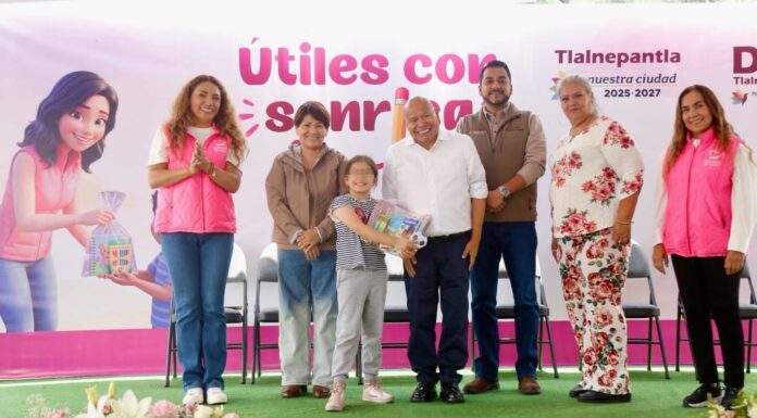 Tlalnepantla fortalece la permanencia escolar con el programa “Útiles con Sonrisas”: Raciel Pérez Cruz