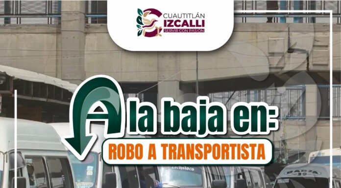 Cuautitlán Izcalli avanza en seguridad: disminuye 42% el robo a transportistas